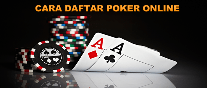 cara daftar poker online indonesia